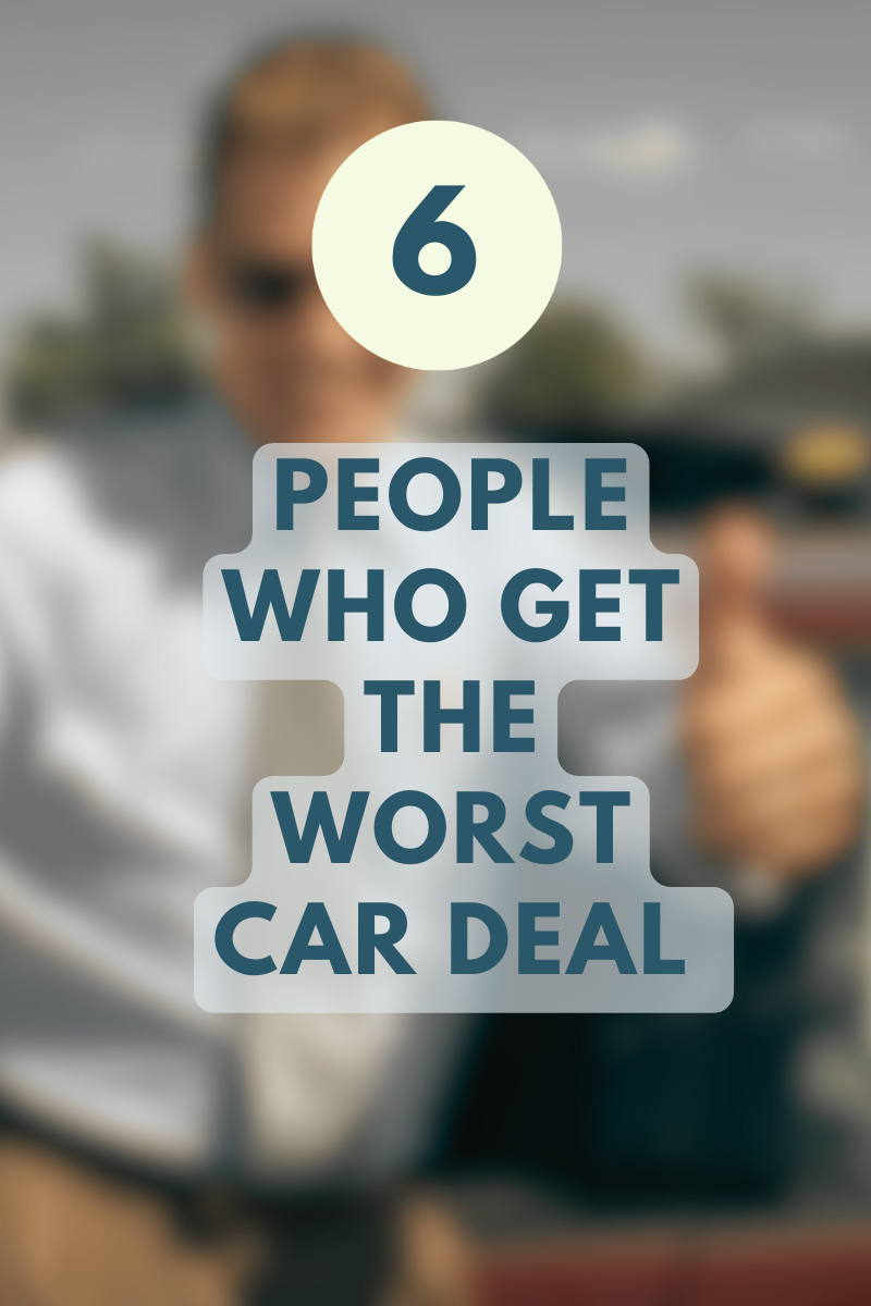 Read more about the article People Who Get the Worst Car Deal [6 Types]